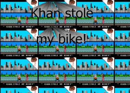 KHANTMND: Khan stole my bike!