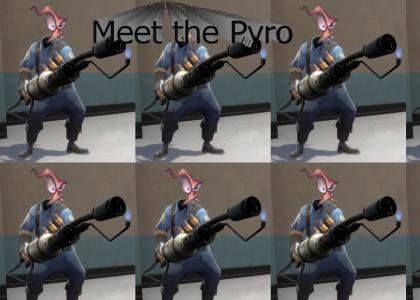 Meet the Pyro