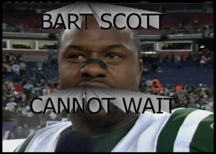 Bart Scott Can't Wait
