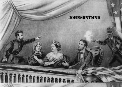 Johnson killed Lincoln!