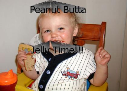 Peanut Butta Jelly Time!!!