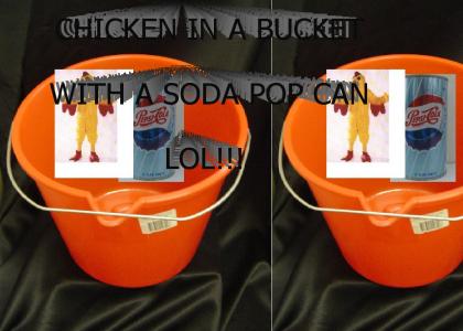 Chicken Soda Pop Bucket!