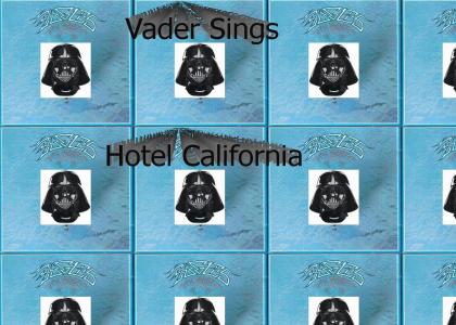 Vader Sings Hotel California