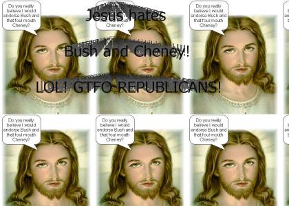 Jesus hates bush and Cheney! (Sound fixed)