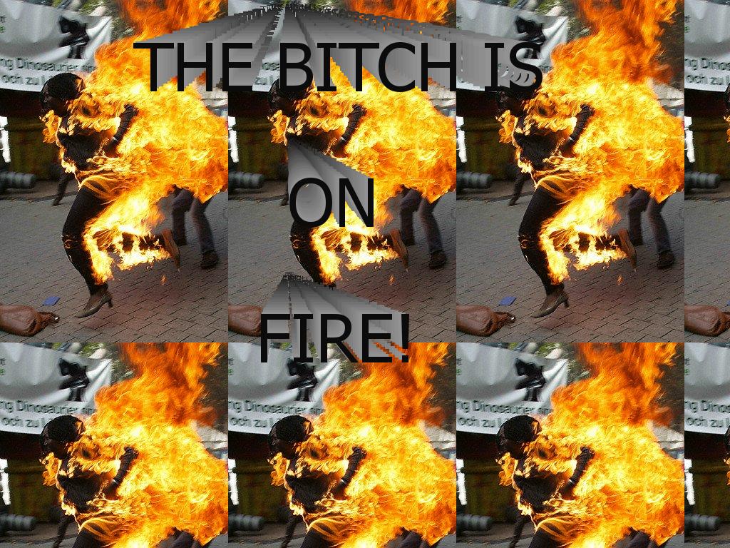 bitchonfire