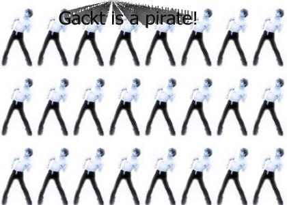 Gackt's a Pirate!