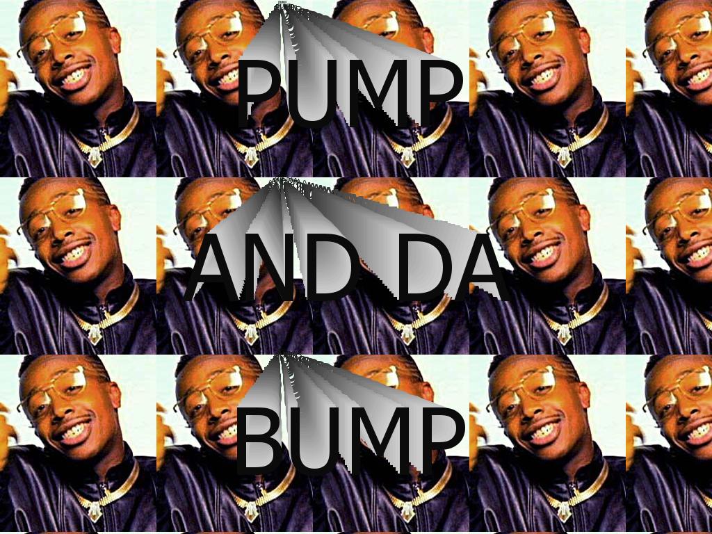 pumpbump