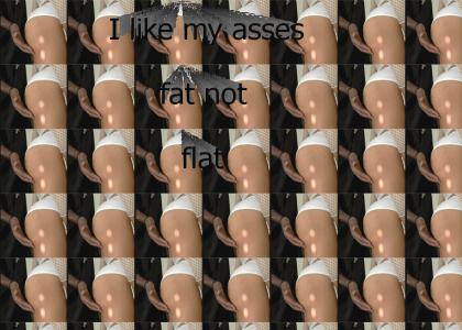 i like my asses