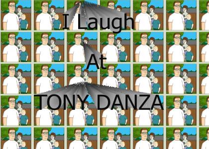 I Laugh at Tony Danza