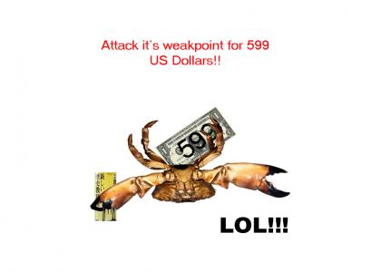 Attack the Giant Japanese History Crab's Ancient Japanese Weakpoint for 599 US DOLLARS!!