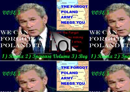 Join the Forgot Poland Army and VOTE 5 TOO PLZ THX