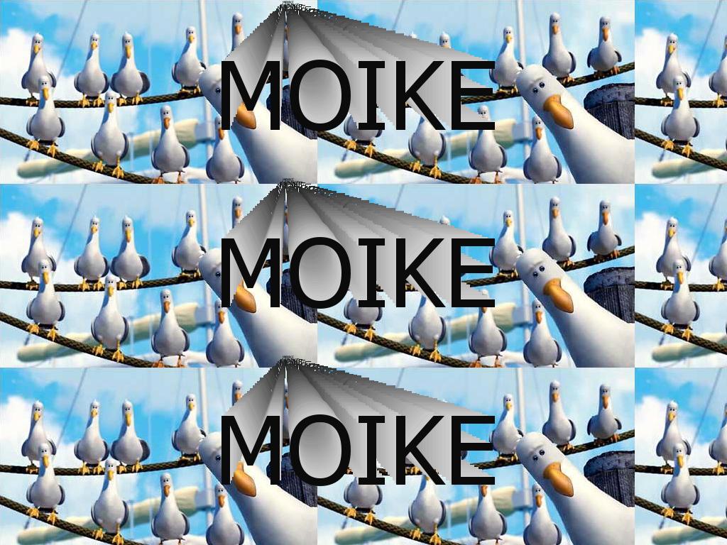 moike