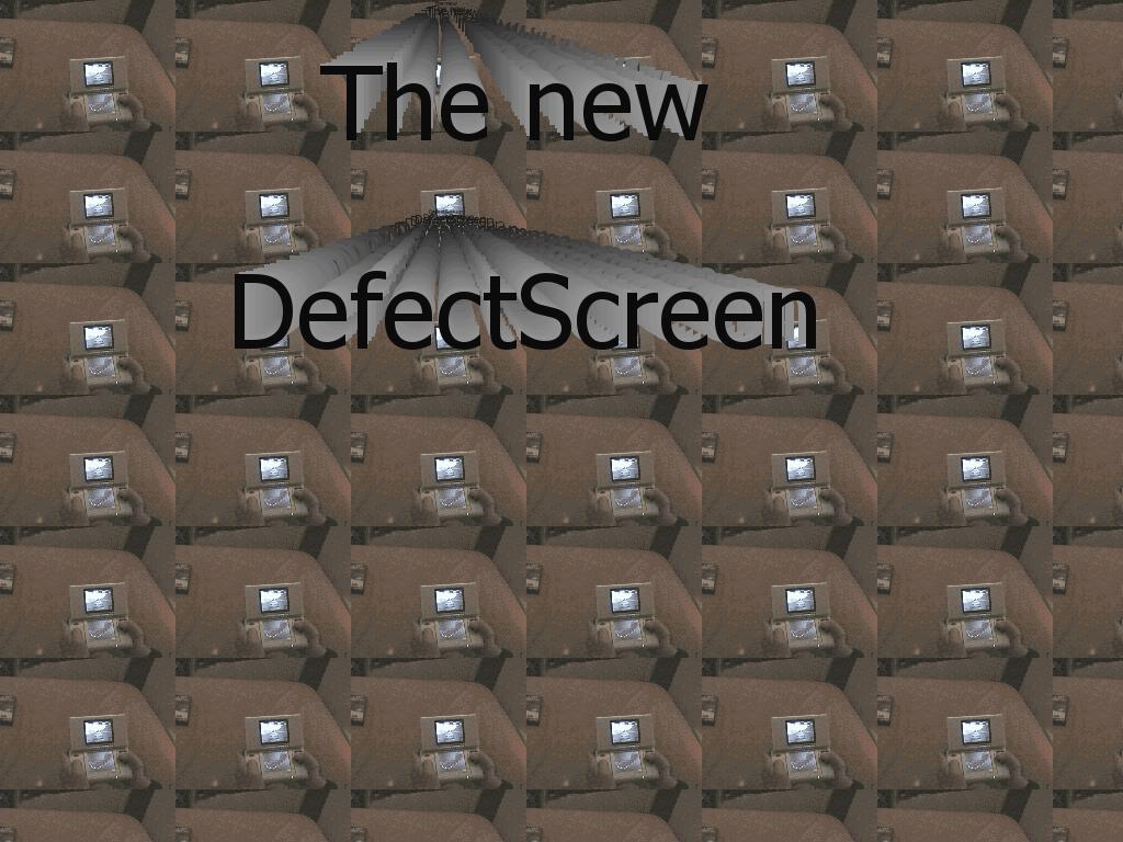 DefectScreen
