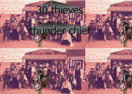 30 thieves thunder chief