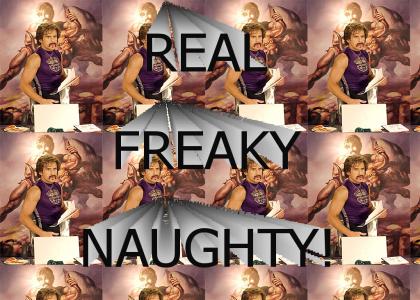 Real Freaky Naughty...