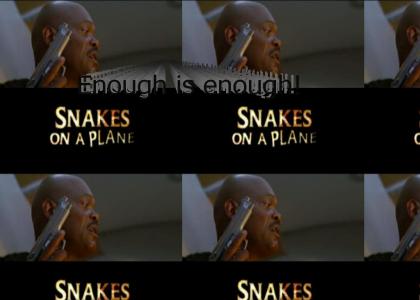 Snakes on a Plane Enough