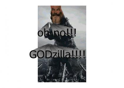 oh no!! GODzilla!