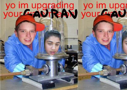 Upgrade your Gaurav