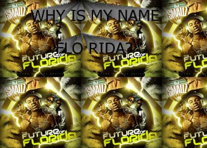 My Name Is Flo Rida
