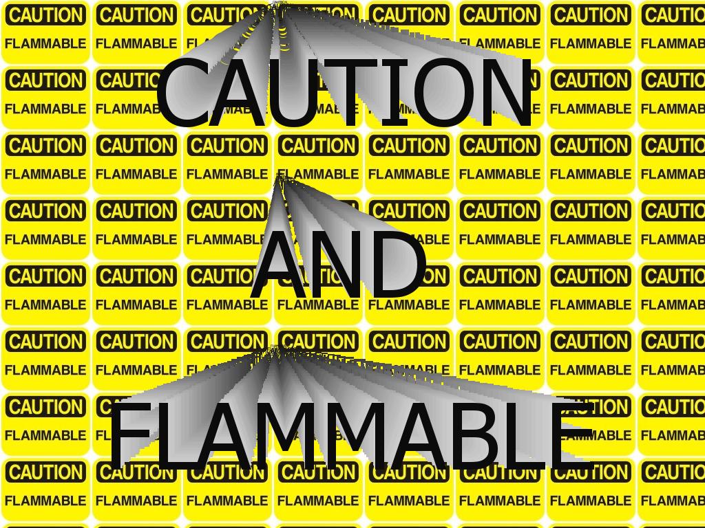 CAUTIONANDFLAMMABLE