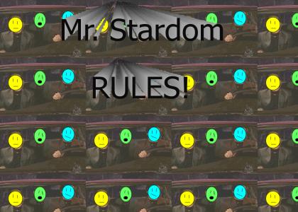 Mr. stardom Rules!