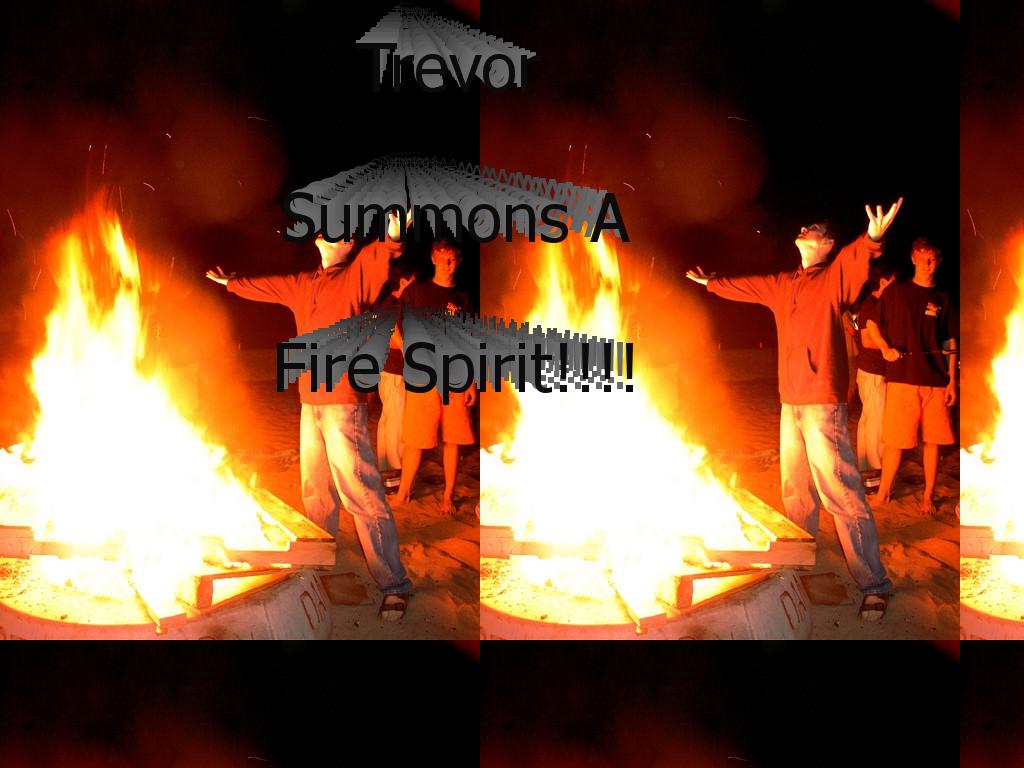 trevorsummonsafirespirit