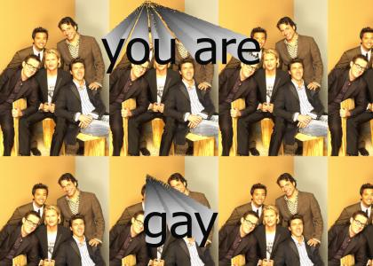 you're gay
