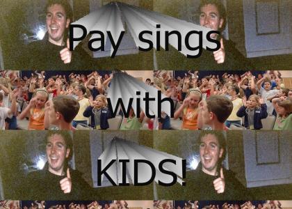 Pay sing with kids