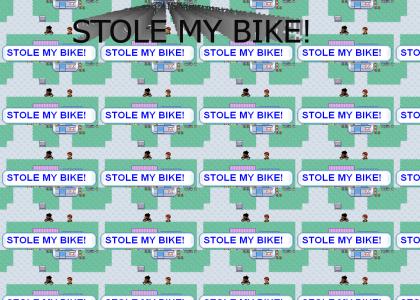 STOLE MY BIKE!