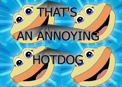 annoying hotdog