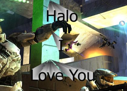 Halo I Love You