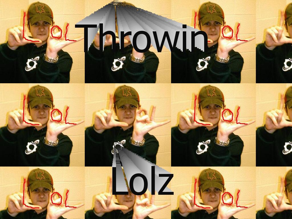 ThrowinLoLs