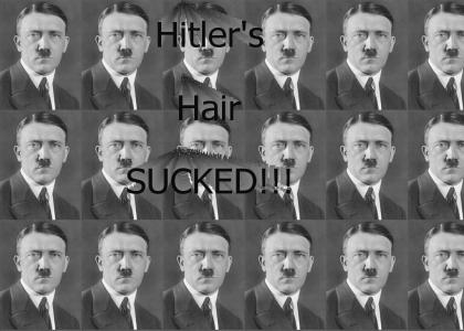 Hitler Failed At Hair