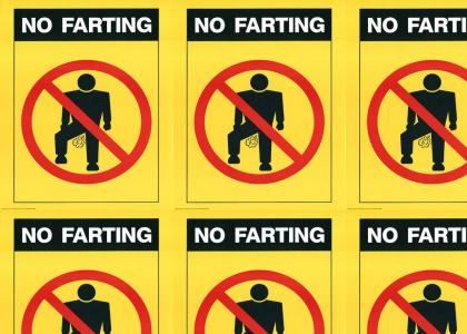 no farting allowed