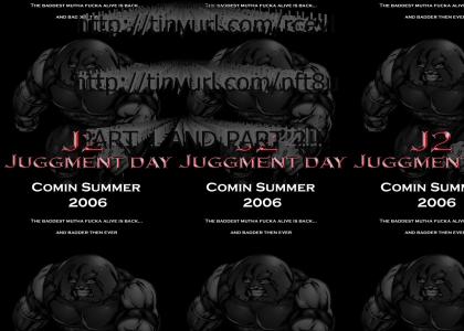 J2: Juggment Day