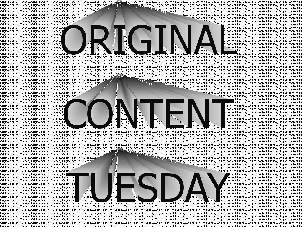 originalcontenttuesday