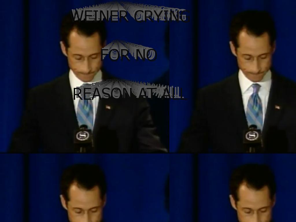 WeinerCrying