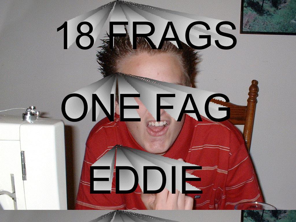 fuckyoueddie