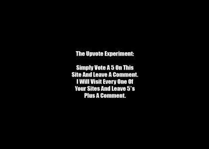 The Upvote Experiment