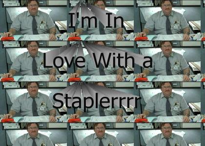 I'm In Love With a Staplerrrr