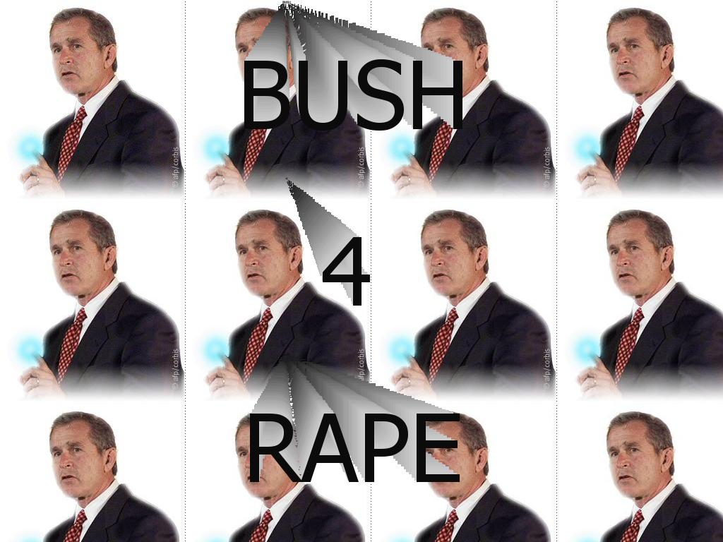 bush4rape