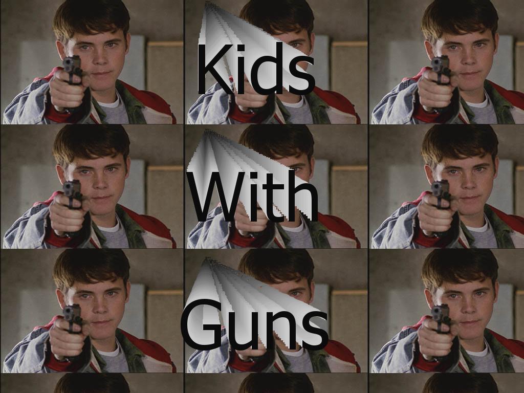 Kidswithgun