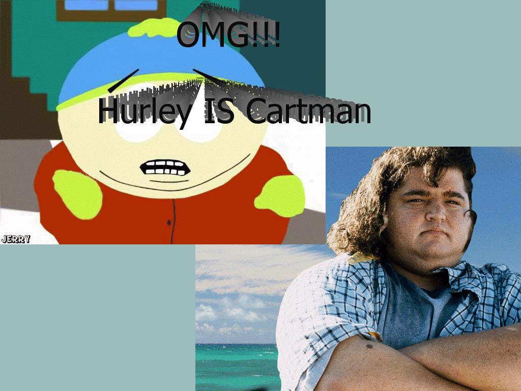 hurleyiscartman