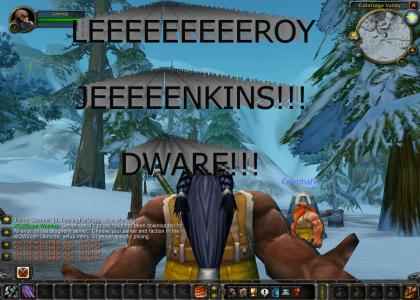 Leeroy's Dwarven friend