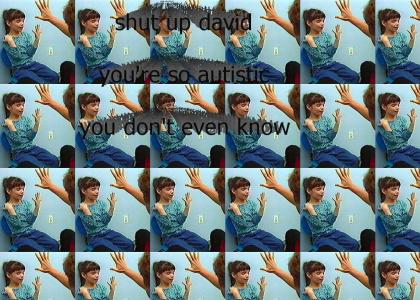 David's Autistic