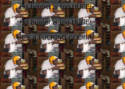 Helmet Burger Yeah!!!!!