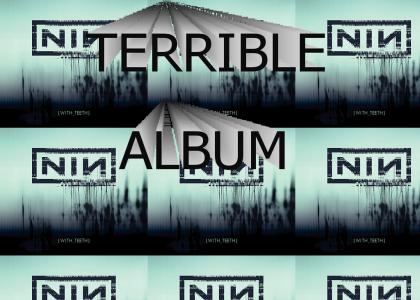 Nine Inch Nails = TRASH