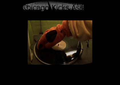 Chicago Kicks Ass!