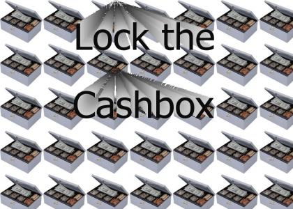 Lock the Cashbox