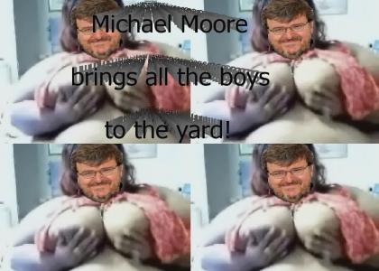 Michael Moore is a girl!